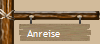 Anreise